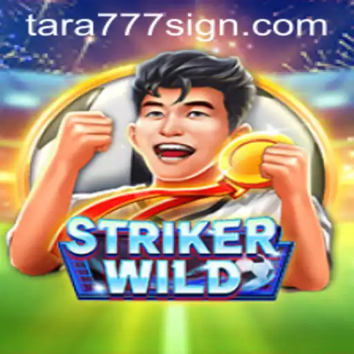 Exploring StrikerWILD and the Magic of Tara777 in Gaming