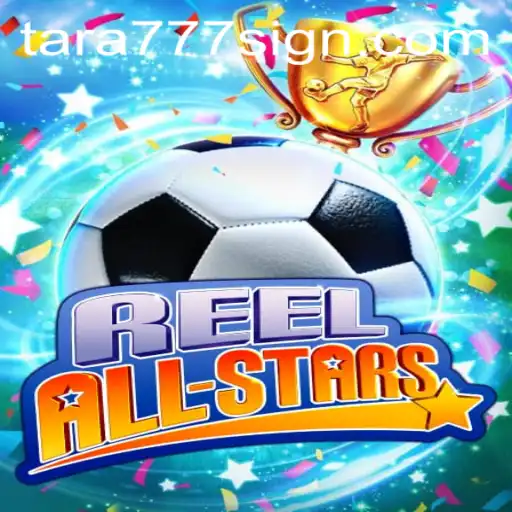 Exploring the Exciting World of ReelAllStars: A Deep Dive into Gameplay and Strategy