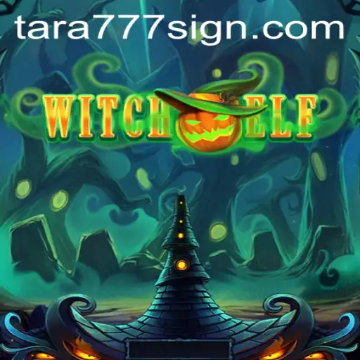 WitchElf: Dive into the Enchanting World of Tara777